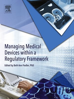 cover image of Managing Medical Devices within a Regulatory Framework